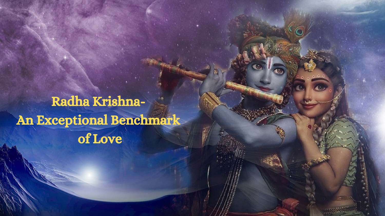 Radha Krishna Love Story- A Significance of Love